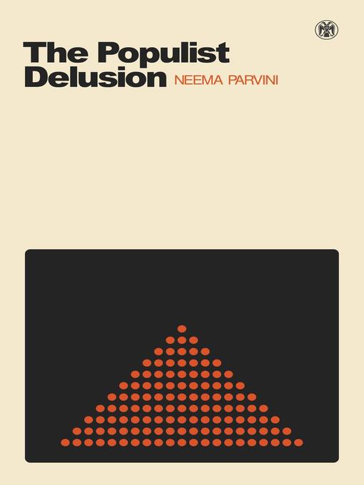 Cover image for The Populist Delusion
